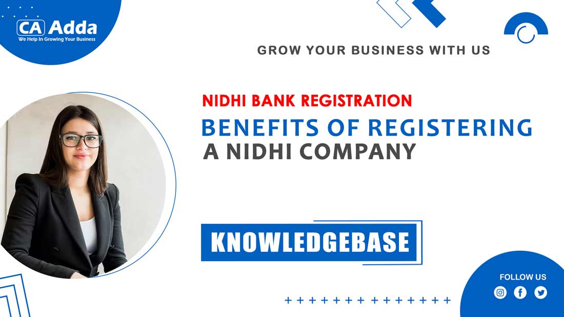 Benefits of Registering a Nidhi Company