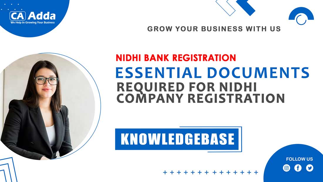 �Essential Documents Required for Nidhi Company Registration