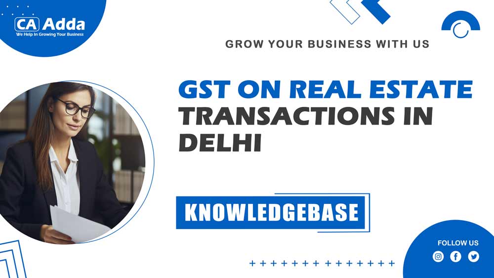 GST on Real Estate Transactions