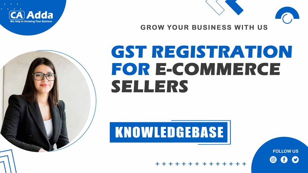 GST Registration for E-commerce Sellers