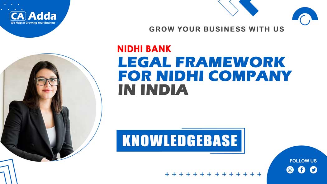 Legal Framework for Nidhi Company Registration in India