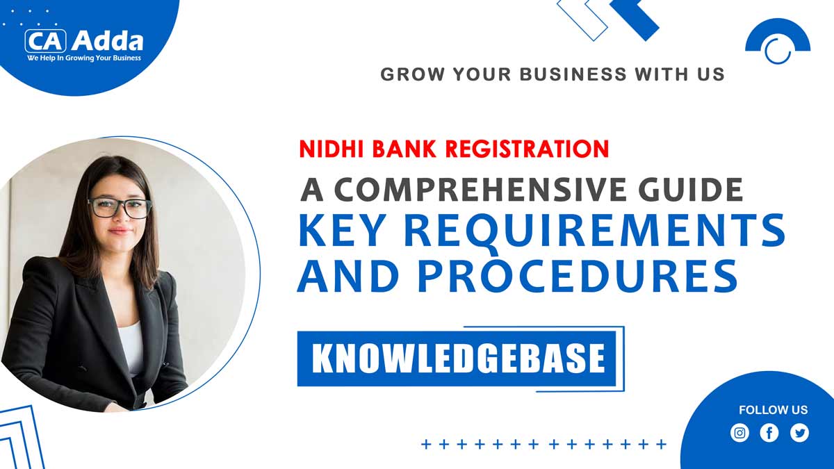 Nidhi Company Registration: Key Requirements and Procedures