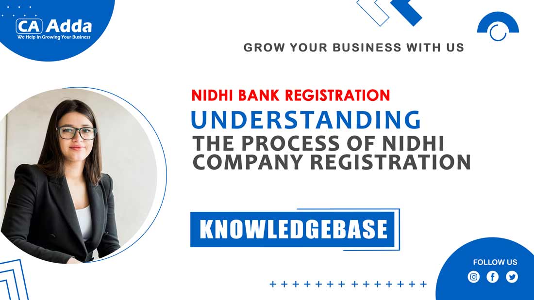 Understanding the Process of Nidhi Company Registration