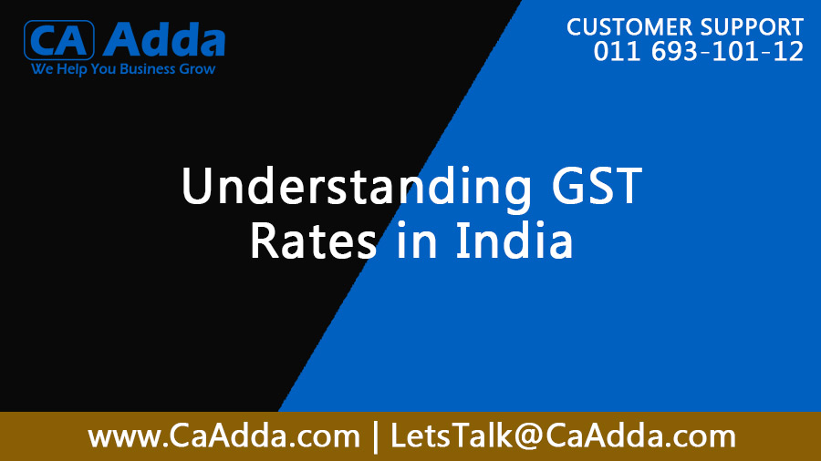 Understanding GST Rates in India