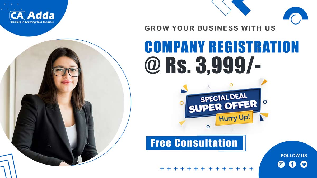 Company Registration in Rajender Nagar in Rs. 3,999/- Best Company Registration Consultant in Rajender Nagar