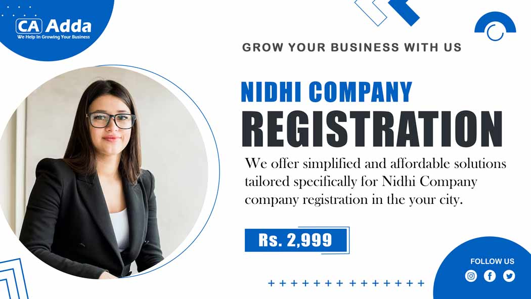 Nidhi Company Registration in Kheda @₹2,999, Online Nidhi Registration Kheda @₹2,999