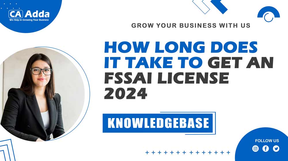 Time to Get an FSSAI License in West Siang in 2024
