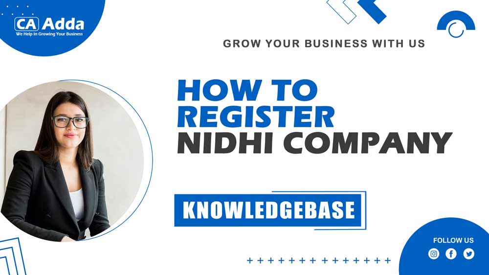 How to Register Nidhi Company in West Khasi Hills: A Comprehensive Guide