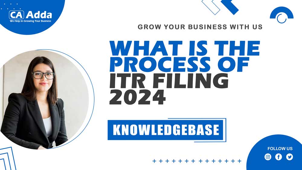 What is the process of ITR filing in Kurung Kumey 2024